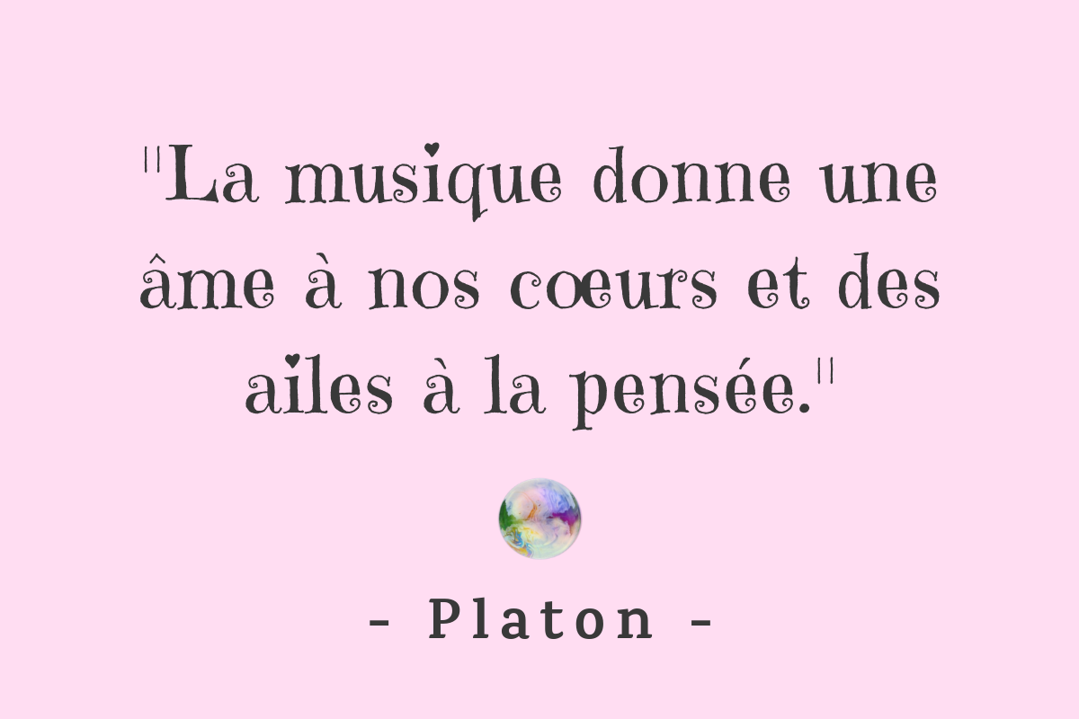 Citation Platon La musique donne une âme à nos cœurs Citation Platon La musique donne une âme à nos cœurs