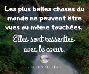 Citation Helen Keller - Les plus belles choses du monde