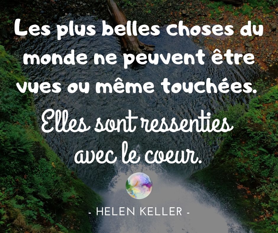 Citation Helen Keller - Les plus belles choses du monde