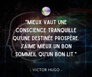 Citation Victor Hugo - Mieux vaut une conscience tranquille